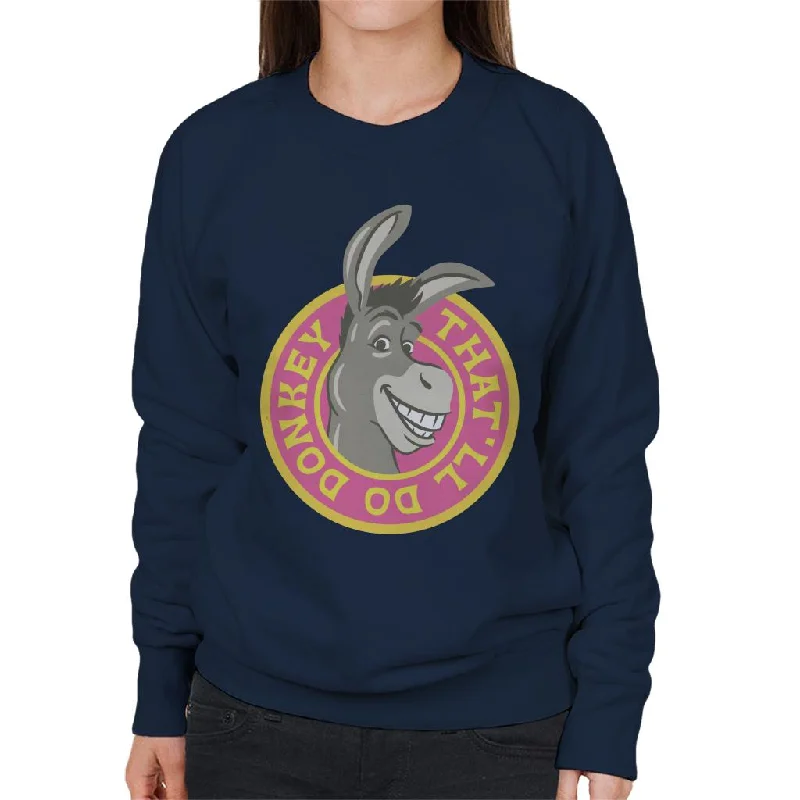Discount Deals warm workout hoodieShrek Thatll Do Donkey Women's Sweatshirt
