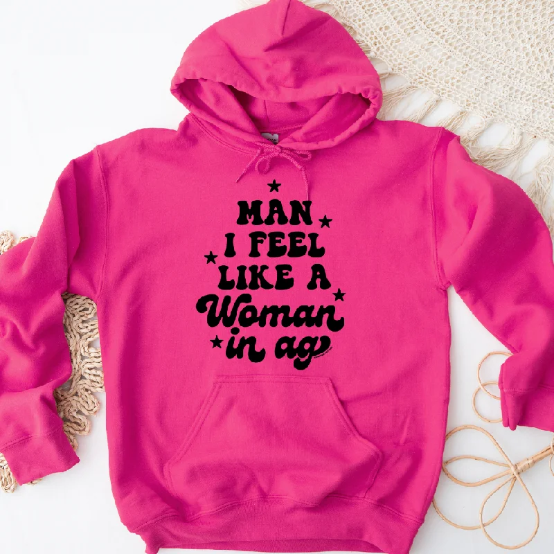 zippered hoodieMan I Feel Like A Woman In Ag Hoodie (S-3XL) Unisex - Multiple Colors!