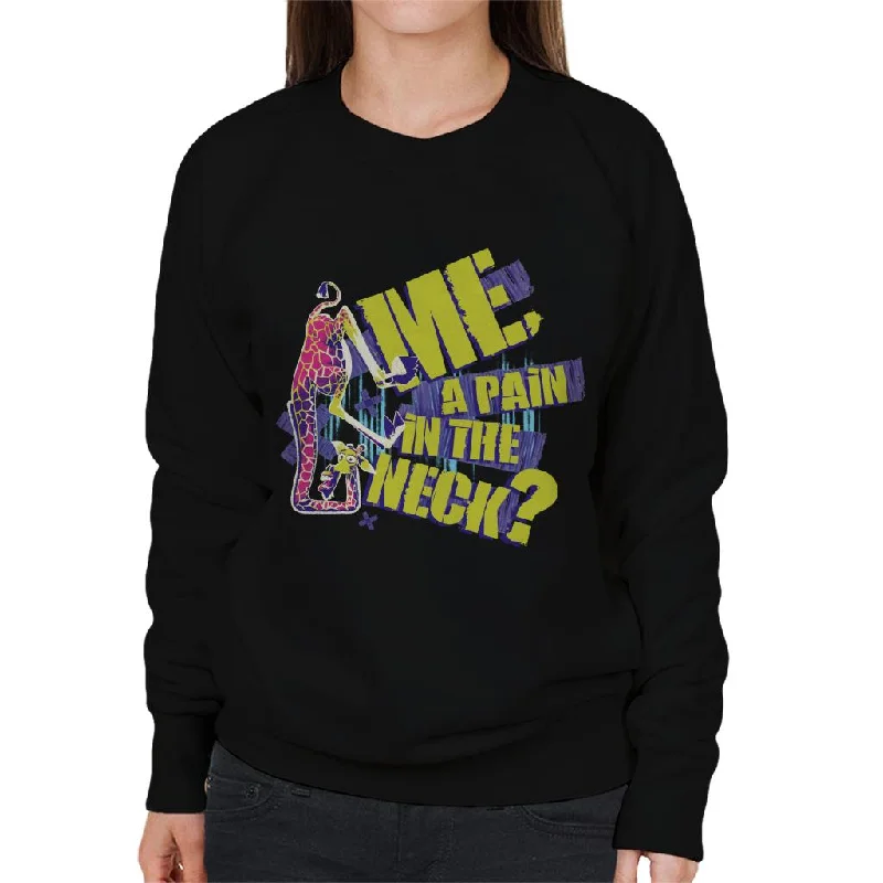 Blowout Deals athletic streetwear sweatshirtMadagascar Melman Me A Pain In The Neck Women's Sweatshirt